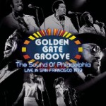 Buy Golden Gate Groove: The Sound Of Philadelphia In San Francisco (1973)