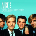 Buy Never More Than Now - The Abc Collection CD1