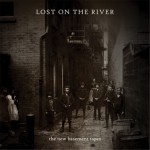 Buy Lost On The River (Deluxe Edition)