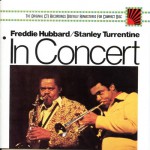 Purchase Freddie Hubbard In Concert (With Stanley Turrentine) (Vinyl)