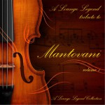 Buy A Lounge Legend Tribute To Mantovani