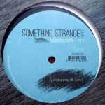 Buy Something Strange Part 2 (With Mr. C) (VLS)