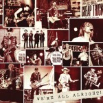 Buy We're All Alright! (Deluxe Edition)