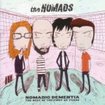 Buy Nomadic Dementia (Best Of The First 25 Years)