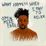 Buy What Happens When I Try To Relax (EP)