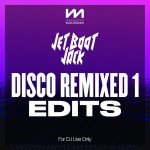 Buy Mastermix - Jet Boot Jack: Disco Remixed 1 - Edits