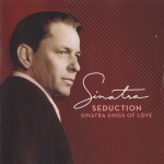 Buy Seduction: Sinatra Sings Of Love