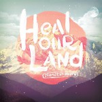 Buy Heal Our Land