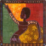Buy Putumayo Presents: Global Soul