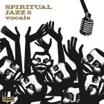 Buy Spiritual Jazz 6: Vocals