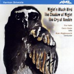 Buy Harrison Birtwistle: Night's Black Bird (Under Ryan Wigglesworth)