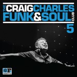 Buy The Craig Charles Funk & Soul Club Vol. 5
