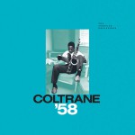 Buy Coltrane '58: The Prestige Recordings
