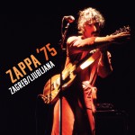 Buy Zappa '75: Zagreb/Ljubljana