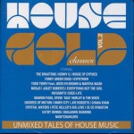 Buy House Gold Classics Vol. 2: Unmixed Tales Of House Music CD1