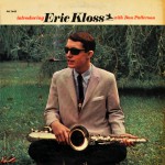 Buy Introducing Eric Kloss (With Don Patterson) (Vinyl)