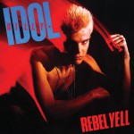 Purchase Billy Idol Rebel Yell (Expanded Edition)