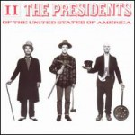 Buy The Presidents Of The United States Of America II