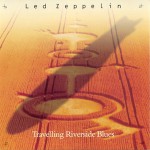 Buy Travelling Riverside Blues (CDS)