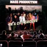 Purchase Mass Production In A City Groove (Vinyl)