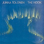Purchase Jukka Tolonen The Hook (Vinyl)