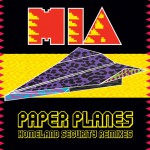 Buy Paper Planes (Homeland Security Remixes) (VLS)