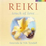 Buy Reiki Touch Of Love (With Anuvida)