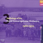 Buy Anthology Of The Royal Concertgebouw Orchestra: 3 Live The Radio Recordings 1960-1970 CD13