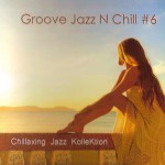 Buy Groove Jazz N Chill #6