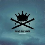 Buy Bend The Knee (EP)