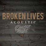 Buy Broken Lives (Acoustic) (CDS)