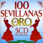 Buy 100 Sevillanas De Oro