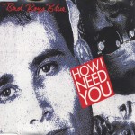 Buy How I Need You (MCD)