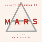 Purchase 30 Seconds To Mars Greatest Hits CD1