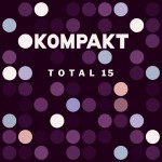 Buy Kompakt: Total 15