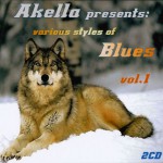 Buy Akella Presents: Various Styles Of Blues Vol. 1 CD2