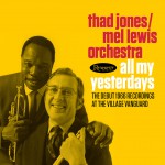 Buy All My Yesterdays: The Debut 1966 Recordings At The Village Vanguard CD1