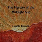 Buy The Mystery Of The Midnight Sun