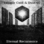 Buy Eternal Recurrence (With Velimir Cold)