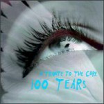 Buy 100 Tears - A Tribute To The Cure