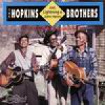 Buy Hopkins Brother-Sam, Joel & John Henry