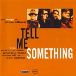 Buy Tell Me Something