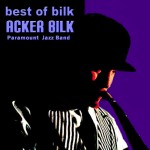 Buy Best Of Bilk & The Paramount Jazz Band