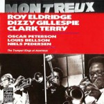 Buy The Trumpet Kings At Montreux (With Dizzy Gillespie & Clark Terry) (Remastered 1990)