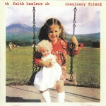Purchase Th' Faith Healers Imaginary Friend