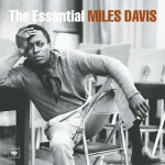 Buy The Essential Miles Davis CD1