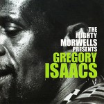 Buy The Mighty Morwells Presents Gregory Isaacs