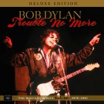 Buy Trouble No More: The Bootleg Series, Vol. 13 / 1979-1981 (Deluxe Edition) CD3