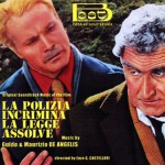 Buy La Polizia Incrimina La Legge Assolve (Reissued 2005)