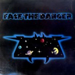 Buy Face The Danger (Vinyl)